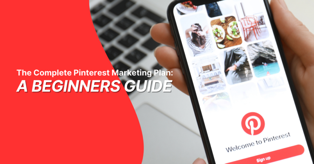 The Complete Pinterest Marketing Plan_ A Beginners Guide