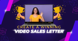 How To Create A Winning Video Sales Letter